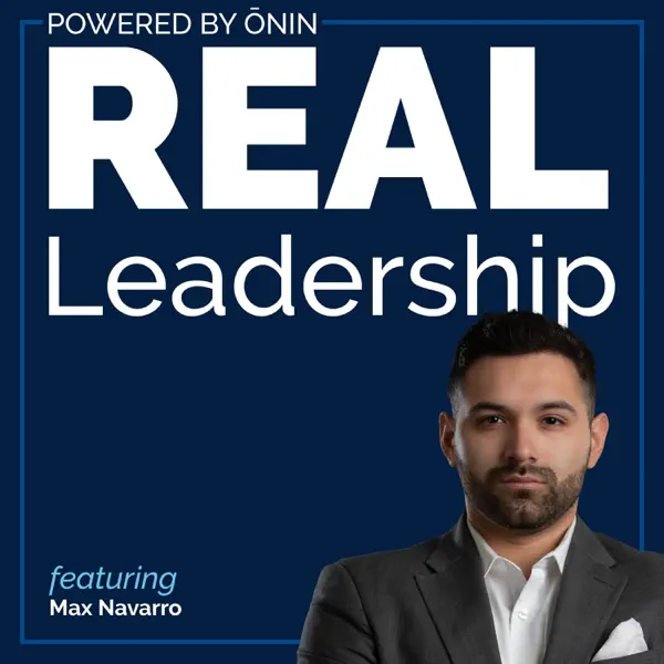 Real Leadership - Max Navarro